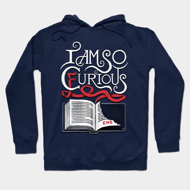 I Am So Curious Furious V2 Hoodie by c0y0te7